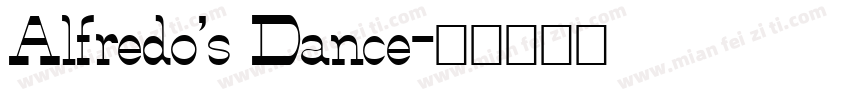 Alfredo’s Dance字体转换